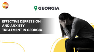 Effective Depression and Anxiety Treatment in Georgia