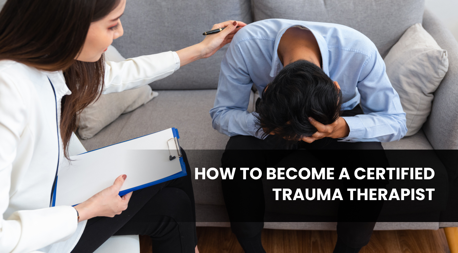 certified trauma therapist​