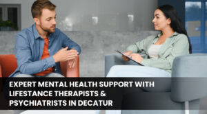 lifestance therapists & psychiatrists in Decatur
