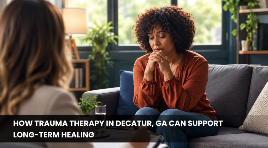 Trauma Therapy in Decatur